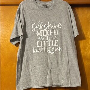 Grey Graphic Tee - Sunshine Mixed With A Little Hurricane